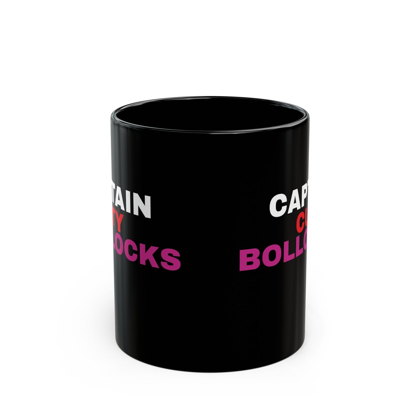 CAPTAIN CUNTY BOLLOCKS - Black Mug (11oz)